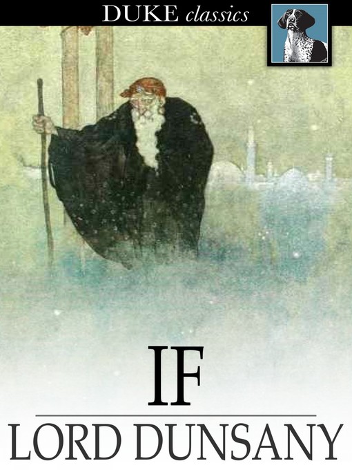 Title details for If by Lord Dunsany - Available